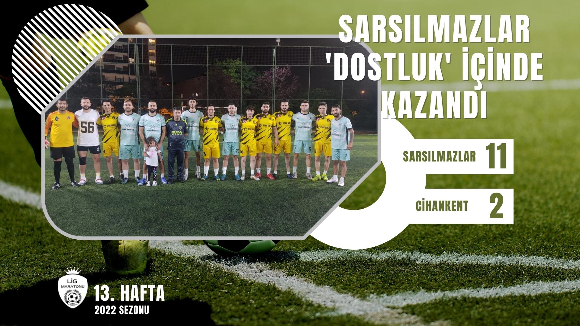 SARSILMAZLAR SARSILMADI!